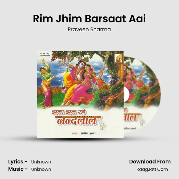 Rim Jhim Barsaat Aai Song mp3 | Praveen Sharma