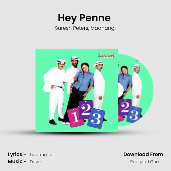 Hey Penne (Raju Sundaram) mp3 song