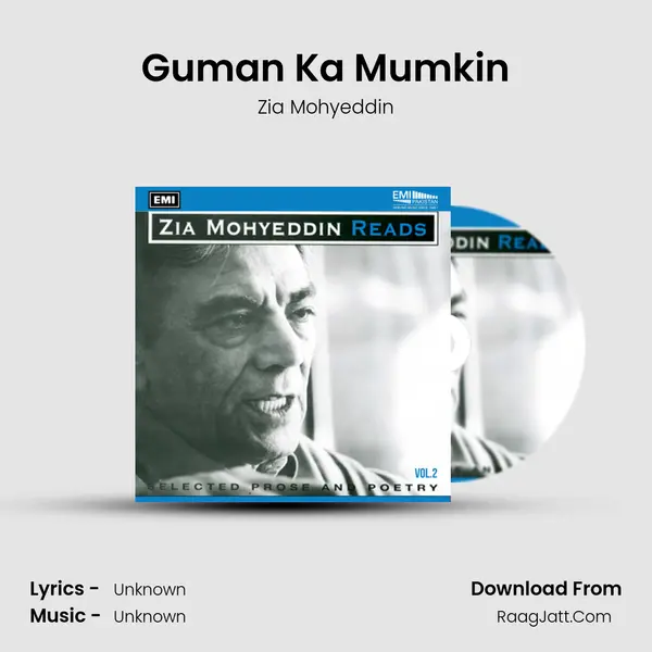 Guman Ka Mumkin Song mp3 | Zia Mohyeddin