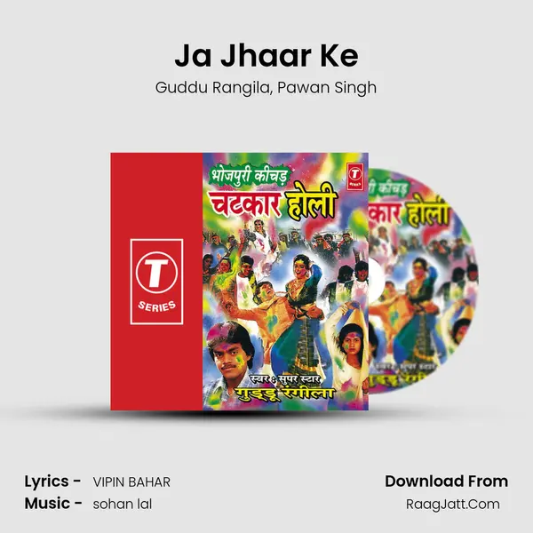 Ja Jhaar Ke Song mp3 | Guddu Rangila