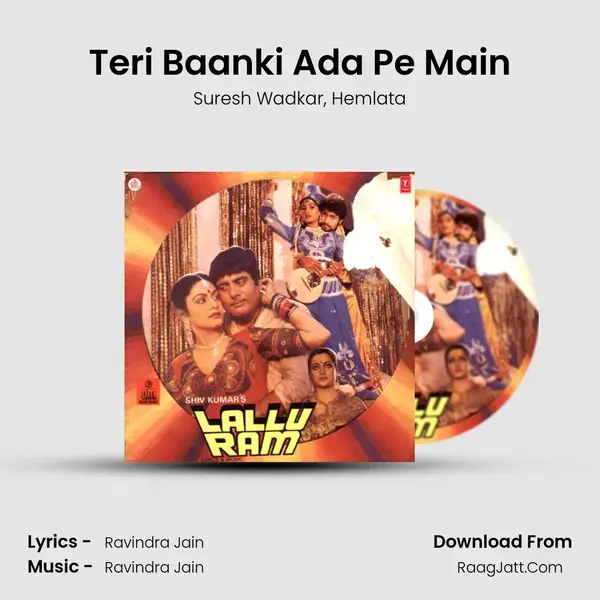 Teri Baanki Ada Pe Main Song mp3 | Suresh Wadkar