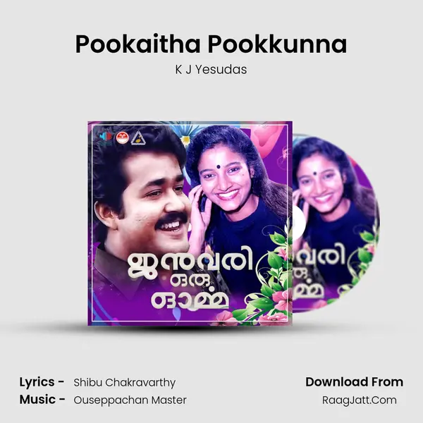 Pookaitha Pookkunna Song mp3 | K J Yesudas