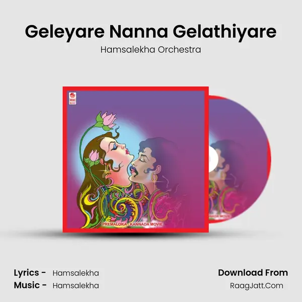 Geleyare Nanna Gelathiyare Song mp3 | Hamsalekha Orchestra