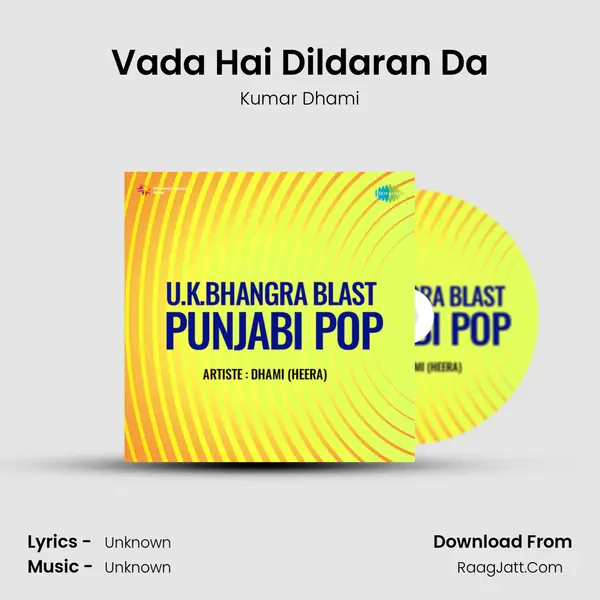 Vada Hai Dildaran Da Song mp3 | Kumar Dhami