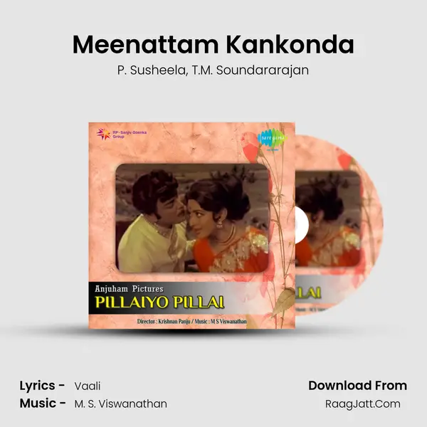 Meenattam Kankonda Song mp3 | P. Susheela