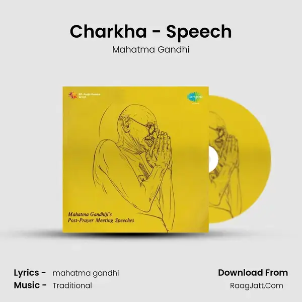 Charkha - Speech Song mp3 | Mahatma Gandhi