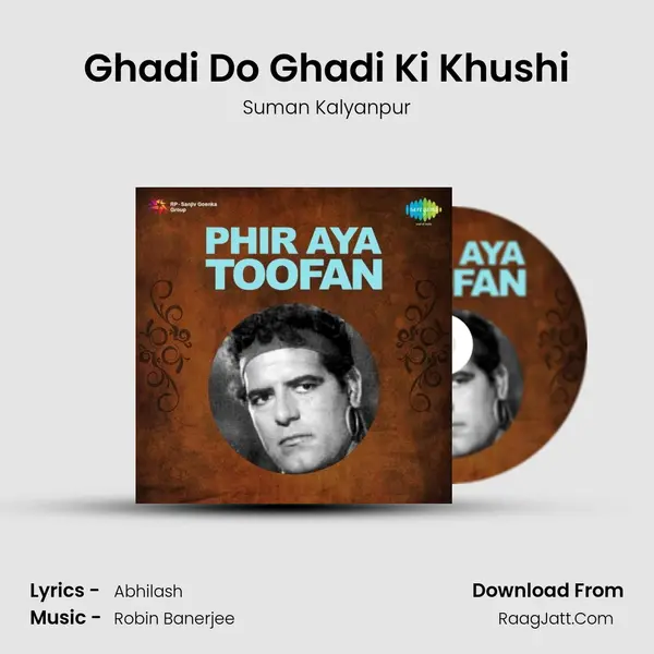 Ghadi Do Ghadi Ki Khushi Song mp3 | Suman Kalyanpur