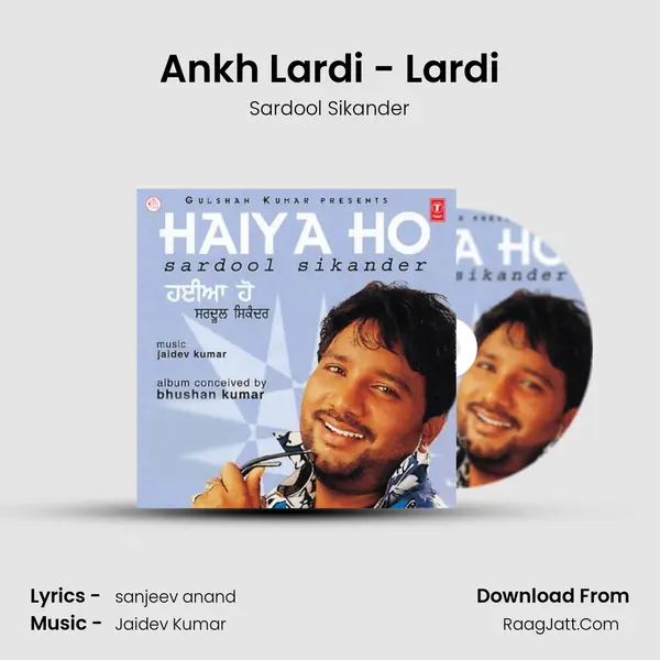 Ankh Lardi - Lardi Song mp3 | Sardool Sikander