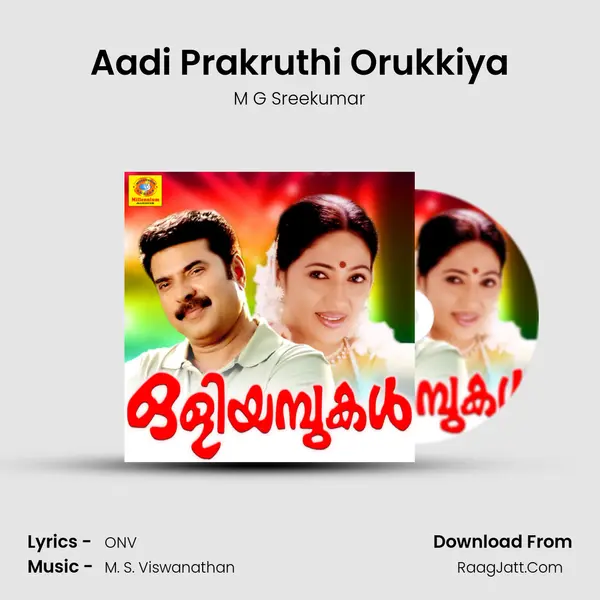 Aadi Prakruthi Orukkiya Song mp3 | M G Sreekumar