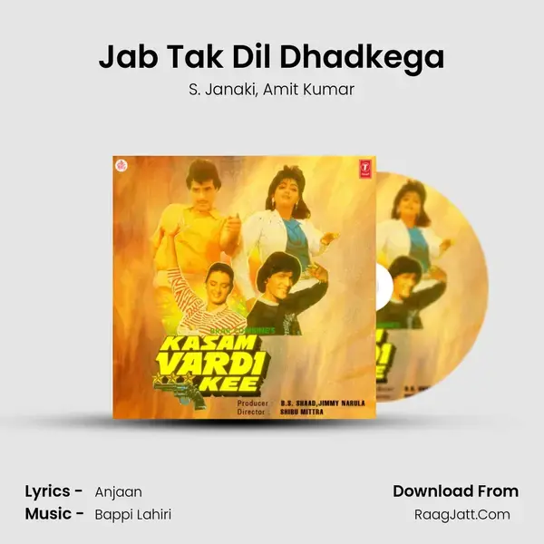 Jab Tak Dil Dhadkega Song mp3 | S. Janaki