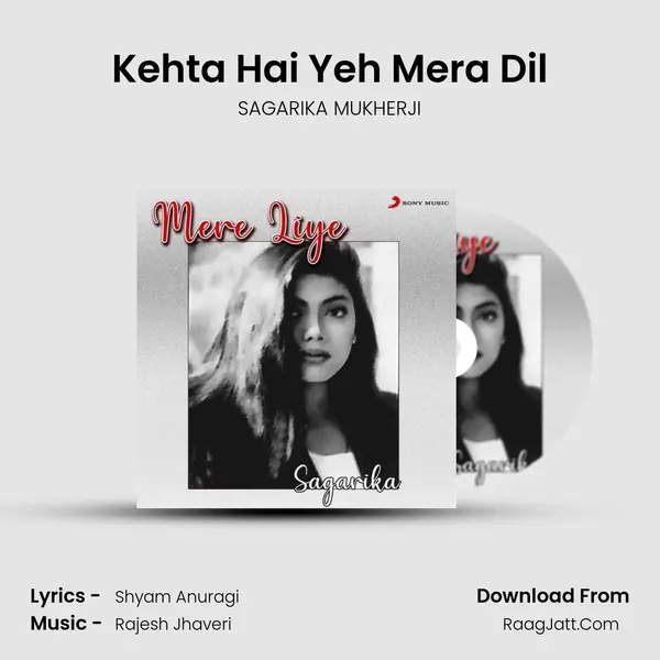 Kehta Hai Yeh Mera Dil mp3 song