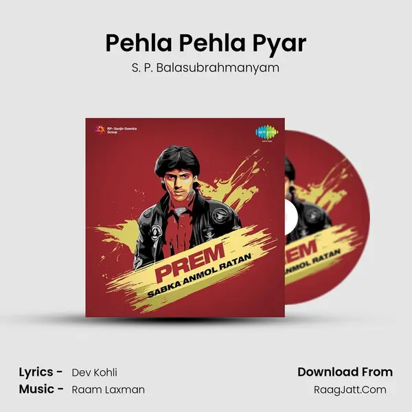 Pehla Pehla Pyar Song mp3 | S. P. Balasubrahmanyam