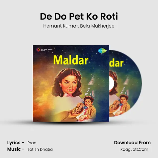 De Do Pet Ko Roti mp3 song