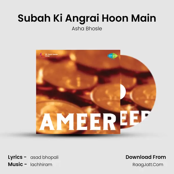 Subah Ki Angrai Hoon Main Song mp3 | Asha Bhosle