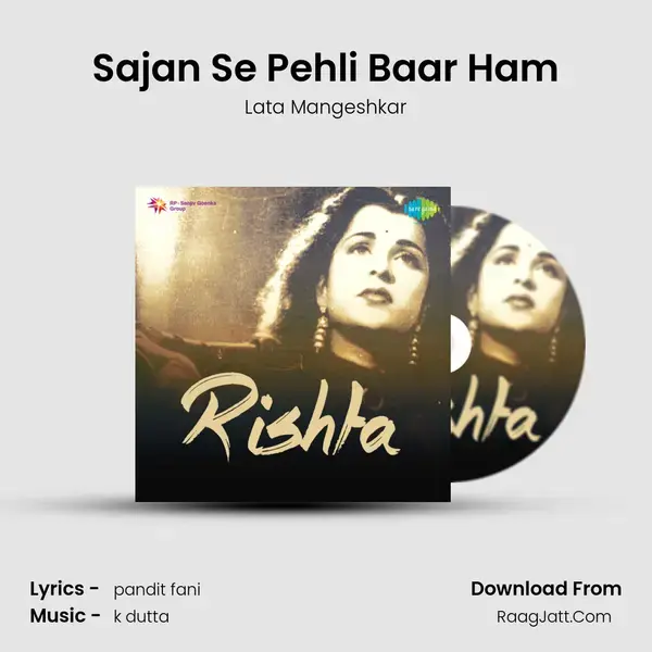 Sajan Se Pehli Baar Ham mp3 song