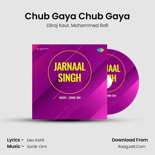 Chub Gaya Chub Gaya Song mp3 | Dilraj Kaur