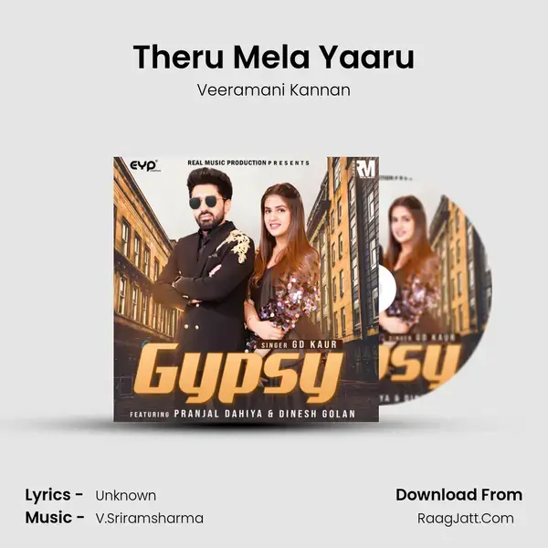 Theru Mela Yaaru Song mp3 | Veeramani Kannan