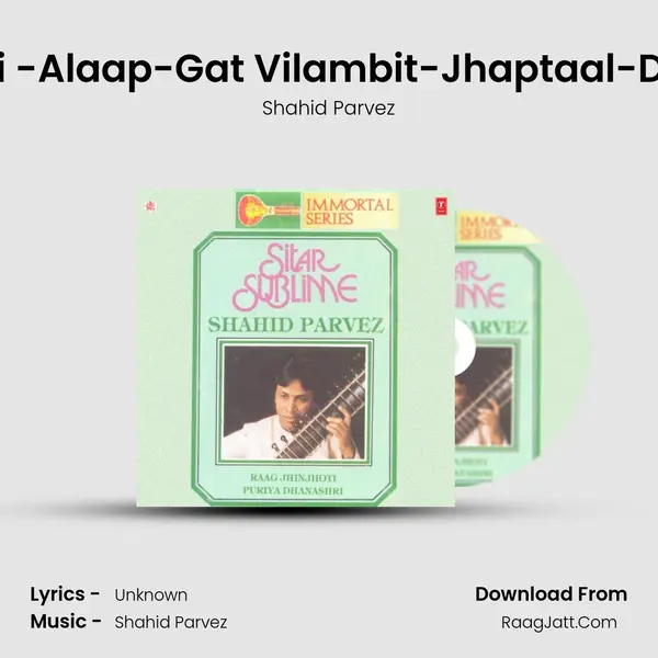 Raag Jhinjhoti -Alaap-Gat Vilambit-Jhaptaal-Drut-Teen Taal mp3 song