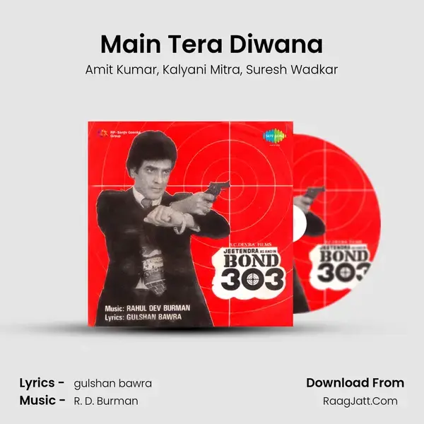 Main Tera Diwana mp3 song