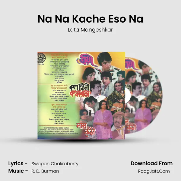 Na Na Kache Eso Na Song mp3 | Lata Mangeshkar