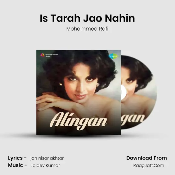 Is Tarah Jao Nahin Song mp3 | Mohammed Rafi