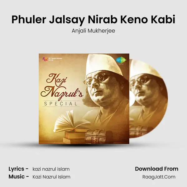 Phuler Jalsay Nirab Keno Kabi Song mp3 | Anjali Mukherjee