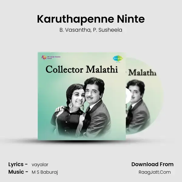 Karuthapenne Ninte Song mp3 | B. Vasantha