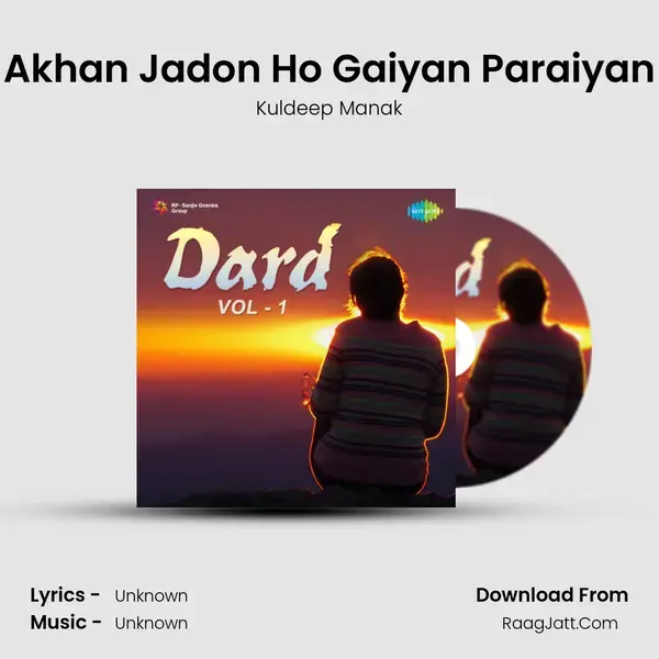 Akhan Jadon Ho Gaiyan Paraiyan Song mp3 | Kuldeep Manak