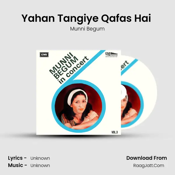 Yahan Tangiye Qafas Hai (Live) Song mp3 | Munni Begum