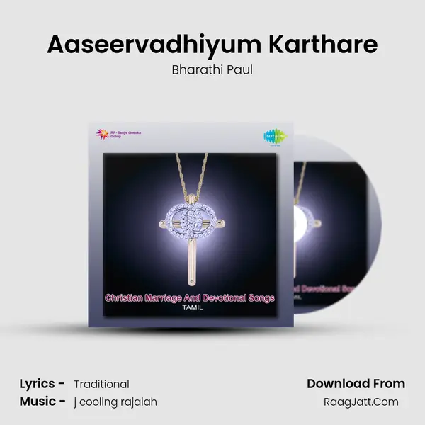 Aaseervadhiyum Karthare mp3 song