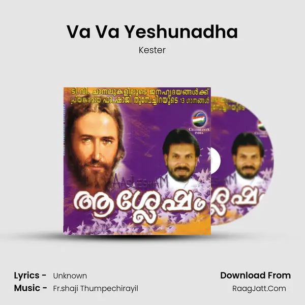 Va Va Yeshunadha Song mp3 | Kester