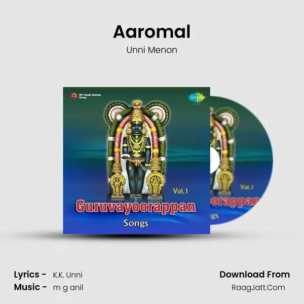 Aaromal Song mp3 | Unni Menon