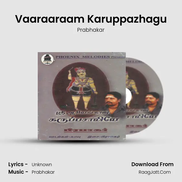 Vaaraaraam Karuppazhagu Song mp3 | Prabhakar