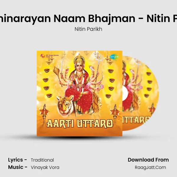 Swaminarayan Naam Bhajman - Nitin Parikh Song mp3 | Nitin Parikh