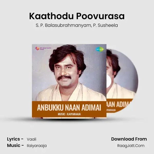 Kaathodu Poovurasa Song mp3 | S. P. Balasubrahmanyam