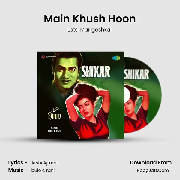 Main Khush Hoon Song mp3 | Lata Mangeshkar