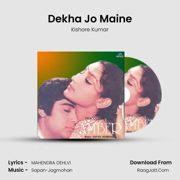 Dekha Jo Maine Song mp3 | Kishore Kumar