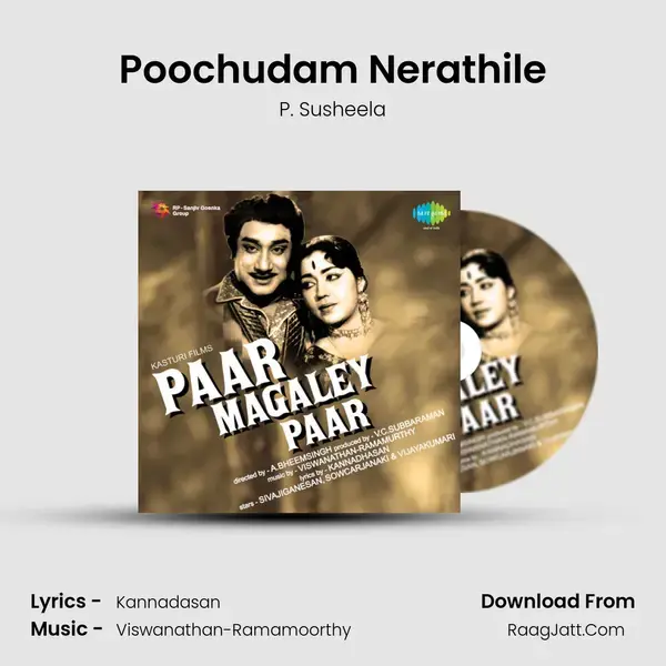 Poochudam Nerathile Song mp3 | P. Susheela