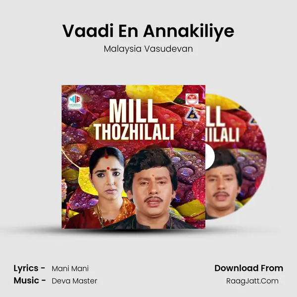 Vaadi En Annakiliye mp3 song