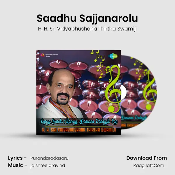 Saadhu Sajjanarolu Song mp3 | H. H. Sri Vidyabhushana Thirtha Swamiji