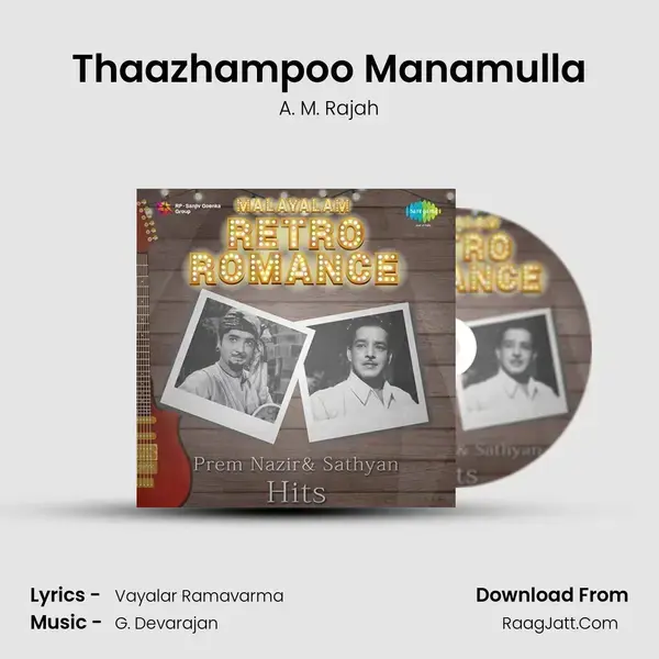 Thaazhampoo Manamulla Song mp3 | A. M. Rajah