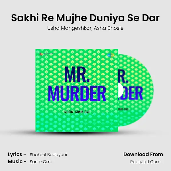 Sakhi Re Mujhe Duniya Se Dar Song mp3 | Usha Mangeshkar