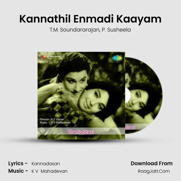 Kannathil Enmadi Kaayam Song mp3 | T.M. Soundararajan