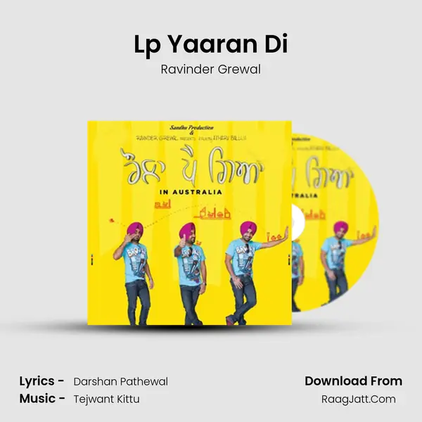 Lp Yaaran Di Song mp3 | Ravinder Grewal