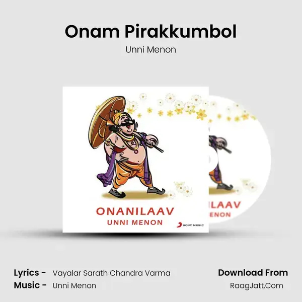 Onam Pirakkumbol Song mp3 | Unni Menon