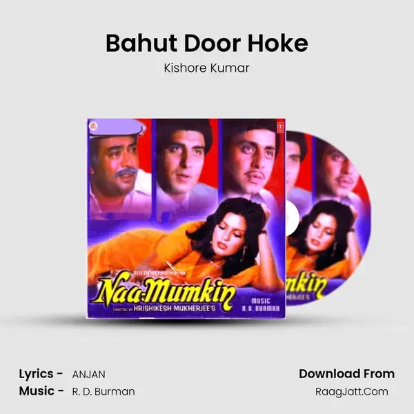 Bahut Door Hoke Song mp3 | Kishore Kumar