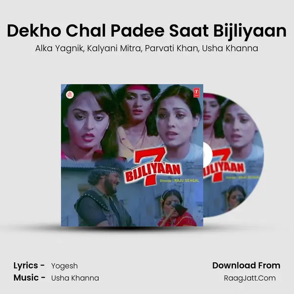 Dekho Chal Padee Saat Bijliyaan mp3 song