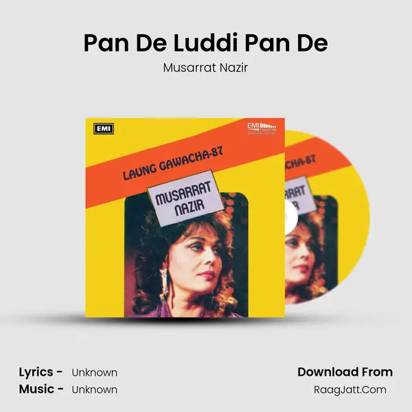 Pan De Luddi Pan De Song mp3 | Musarrat Nazir