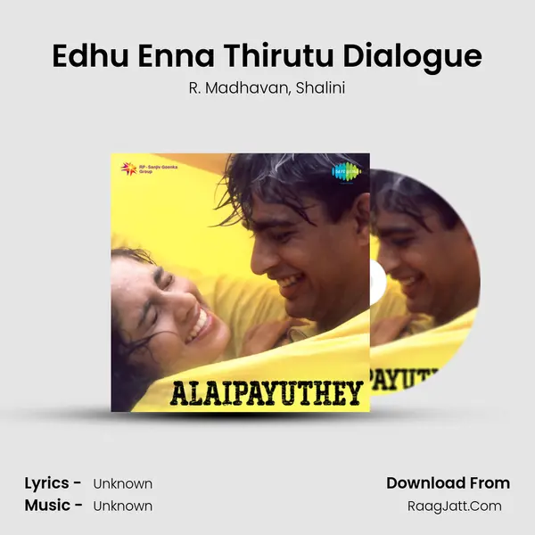 Edhu Enna Thirutu Dialogue Song mp3 | R. Madhavan