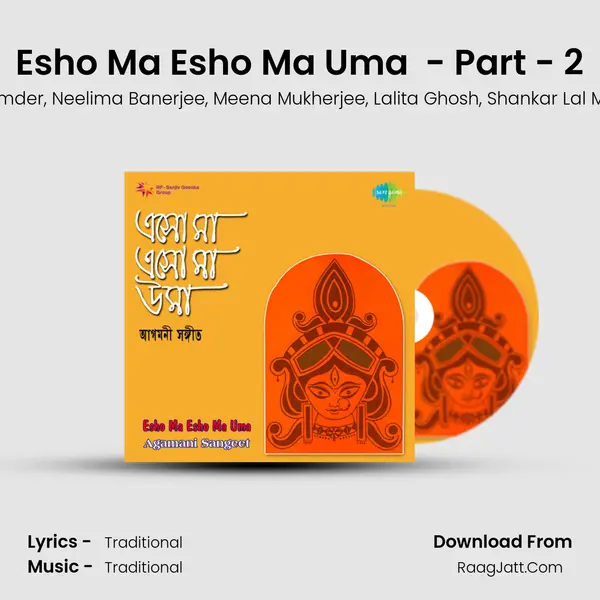 Esho Ma Esho Ma Uma (Agamani Sangeet) - Part - 2 mp3 song